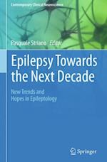 Epilepsy Towards the Next Decade
