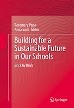 Building for a Sustainable Future in Our Schools