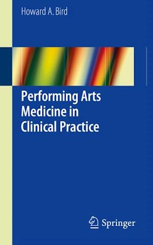 Performing Arts Medicine in Clinical Practice