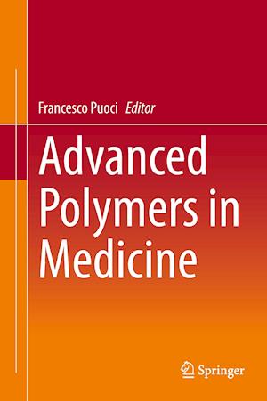 Advanced Polymers in Medicine