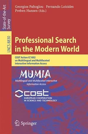 Professional Search in the Modern World