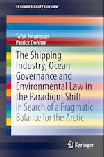 The Shipping Industry, Ocean Governance and Environmental Law in the Paradigm Shift
