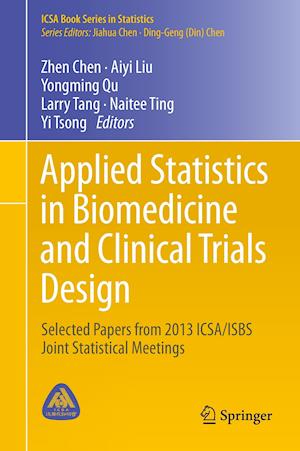 Applied Statistics in Biomedicine and Clinical Trials Design