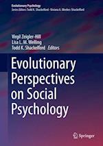 Evolutionary Perspectives on Social Psychology