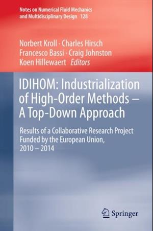 IDIHOM: Industrialization of High-Order Methods - A Top-Down Approach