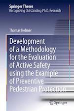 Development of a Methodology for the Evaluation of Active Safety using the Example of Preventive Pedestrian Protection