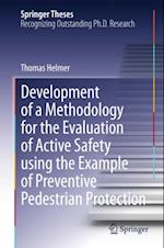 Development of a Methodology for the Evaluation of Active Safety using the Example of Preventive Pedestrian Protection