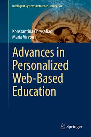 Advances in Personalized Web-Based Education