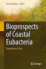 Bioprospects of Coastal Eubacteria