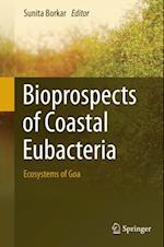 Bioprospects of Coastal Eubacteria