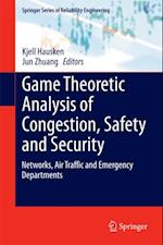 Game Theoretic Analysis of Congestion, Safety and Security