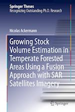Growing Stock Volume Estimation in Temperate Forested Areas Using a Fusion Approach with SAR Satellites Imagery