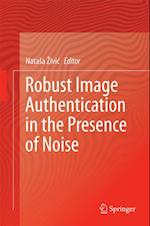 Robust Image Authentication in the Presence of Noise