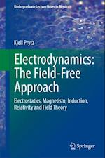 Electrodynamics: The Field-Free Approach