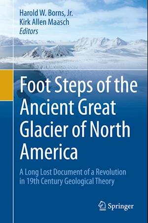 Foot Steps of the Ancient Great Glacier of North America