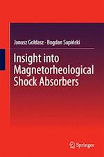 Insight into Magnetorheological Shock Absorbers