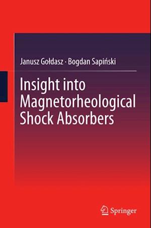 Insight into Magnetorheological Shock Absorbers