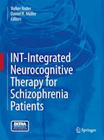 INT-Integrated Neurocognitive Therapy for Schizophrenia Patients