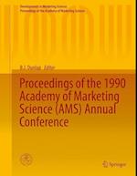 Proceedings of the 1990 Academy of Marketing Science (AMS) Annual Conference