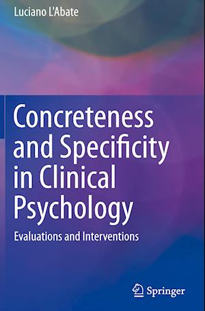 Concreteness and Specificity in Clinical Psychology