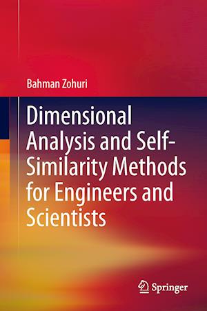 Dimensional Analysis and Self-Similarity Methods for Engineers and Scientists