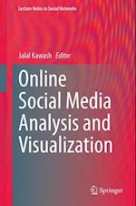 Online Social Media Analysis and Visualization