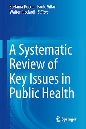 A Systematic Review of Key Issues in Public Health