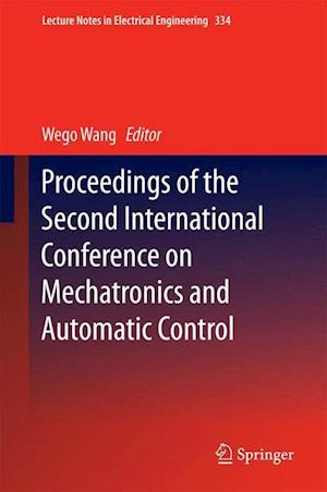 Proceedings of the Second International Conference on Mechatronics and Automatic Control