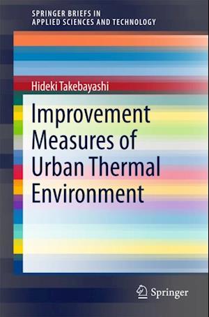 Improvement Measures of Urban Thermal Environment