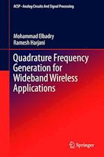 Quadrature Frequency Generation for Wideband Wireless Applications