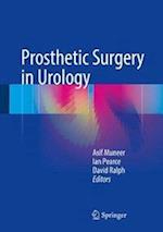 Prosthetic Surgery in Urology