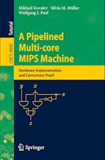 A Pipelined Multi-core MIPS Machine