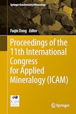 Proceedings of the 11th International Congress for Applied Mineralogy (ICAM)