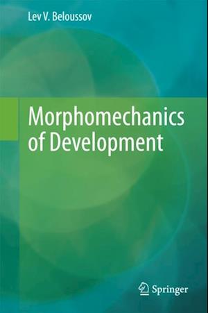 Morphomechanics of Development