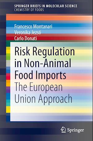 Risk Regulation in Non-Animal Food Imports