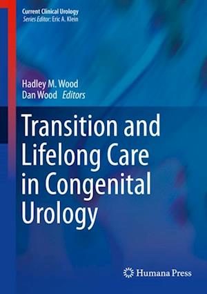 Transition and Lifelong Care in Congenital Urology