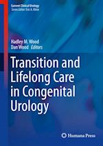 Transition and Lifelong Care in Congenital Urology