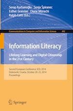 Information Literacy: Lifelong Learning and Digital Citizenship in the 21st Century