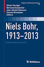 Niels Bohr, 1913-2013