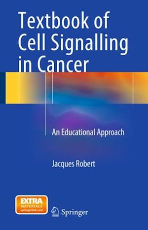 Textbook of Cell Signalling in Cancer