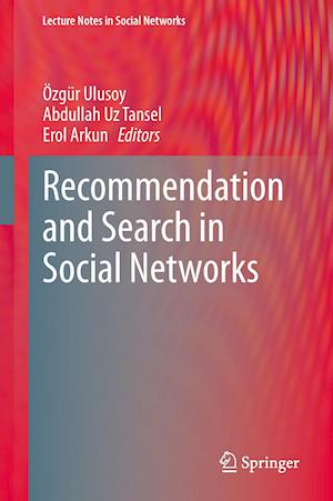 Recommendation and Search in Social Networks