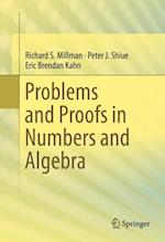 Problems and Proofs in Numbers and Algebra