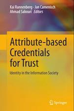 Attribute-based Credentials for Trust