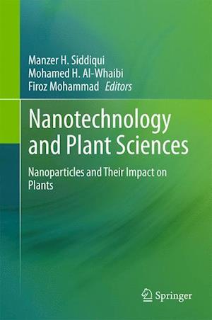 Nanotechnology and Plant Sciences