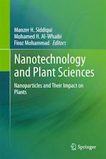 Nanotechnology and Plant Sciences