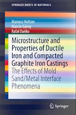 Microstructure and Properties of Ductile Iron and Compacted Graphite Iron Castings