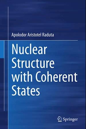 Nuclear Structure with Coherent States