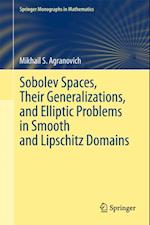 Sobolev Spaces, Their Generalizations and Elliptic Problems in Smooth and Lipschitz Domains