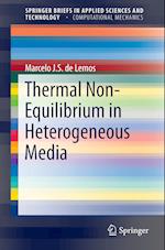 Thermal Non-Equilibrium in Heterogeneous Media