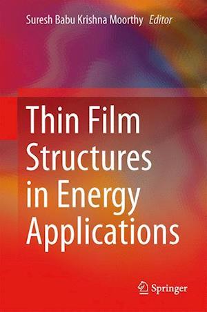 Thin Film Structures in Energy Applications